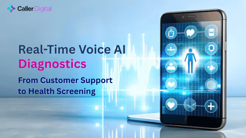 Real-Time Voice AI Diagnostics: From Customer Support to Health Screening