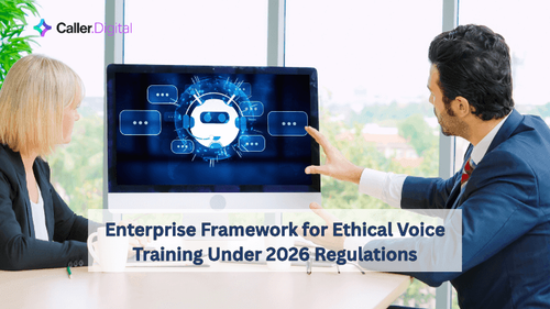 Enterprise Framework for Ethical Voice Training Under 2026 Regulations